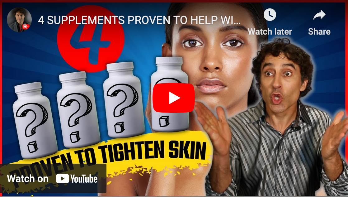 4 SUPPLEMENTS PROVEN TO HELP WITH SKIN TIGHTENING