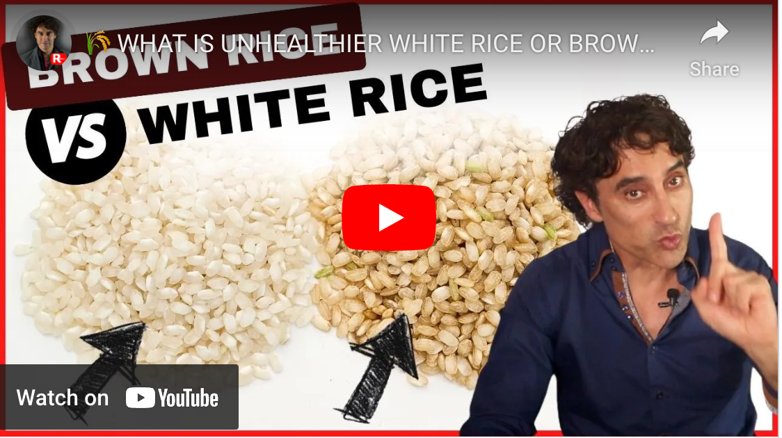 WHAT IS UNHEALTHIER WHITE RICE OR BROWN RICE