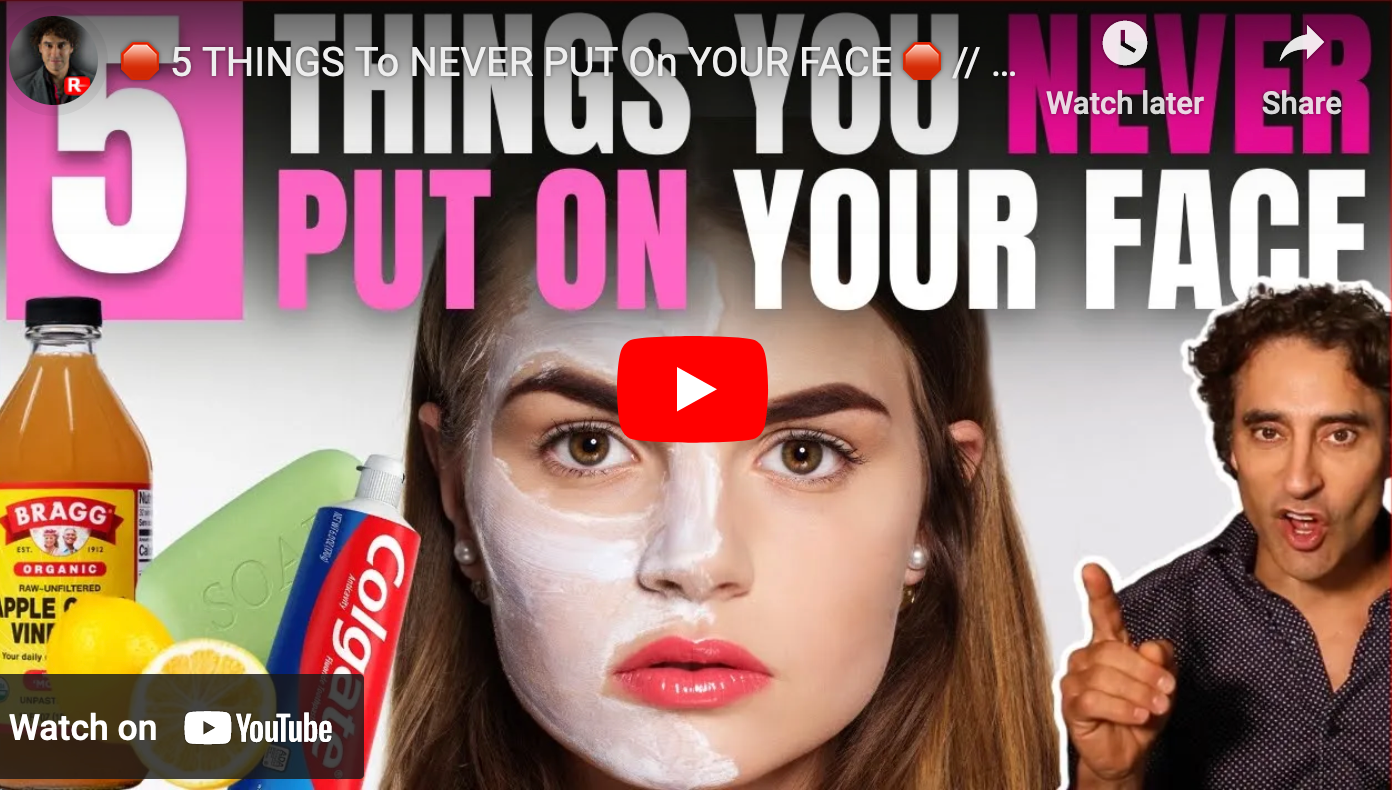 5 THINGS To NEVER PUT On YOUR FACE