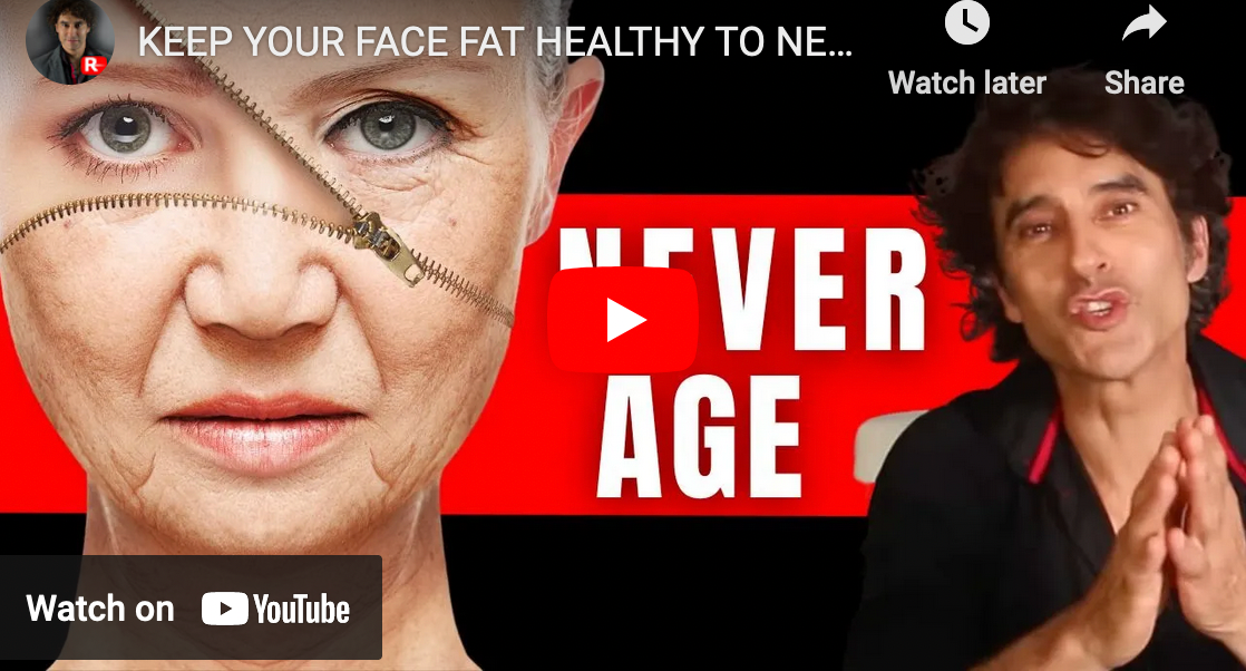 KEEP YOUR FACE FAT HEALTHY TO NEVER AGE